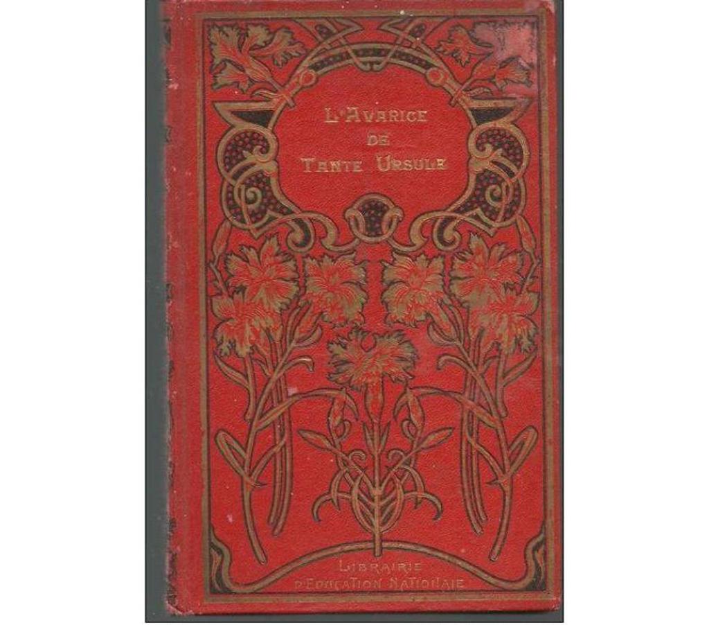Livres occasion Tarn-et-Garonne Montauban - 82000 - Photos Vivastreet L'avarice de Tante Ursule suivie de GAbrielle par Mme Nelly