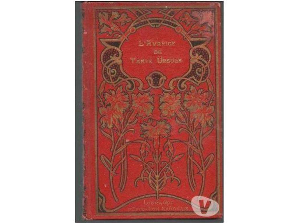 Livres occasion Tarn-et-Garonne Montauban - 82000 - Photos Vivastreet L'avarice de Tante Ursule suivie de GAbrielle par Mme Nelly