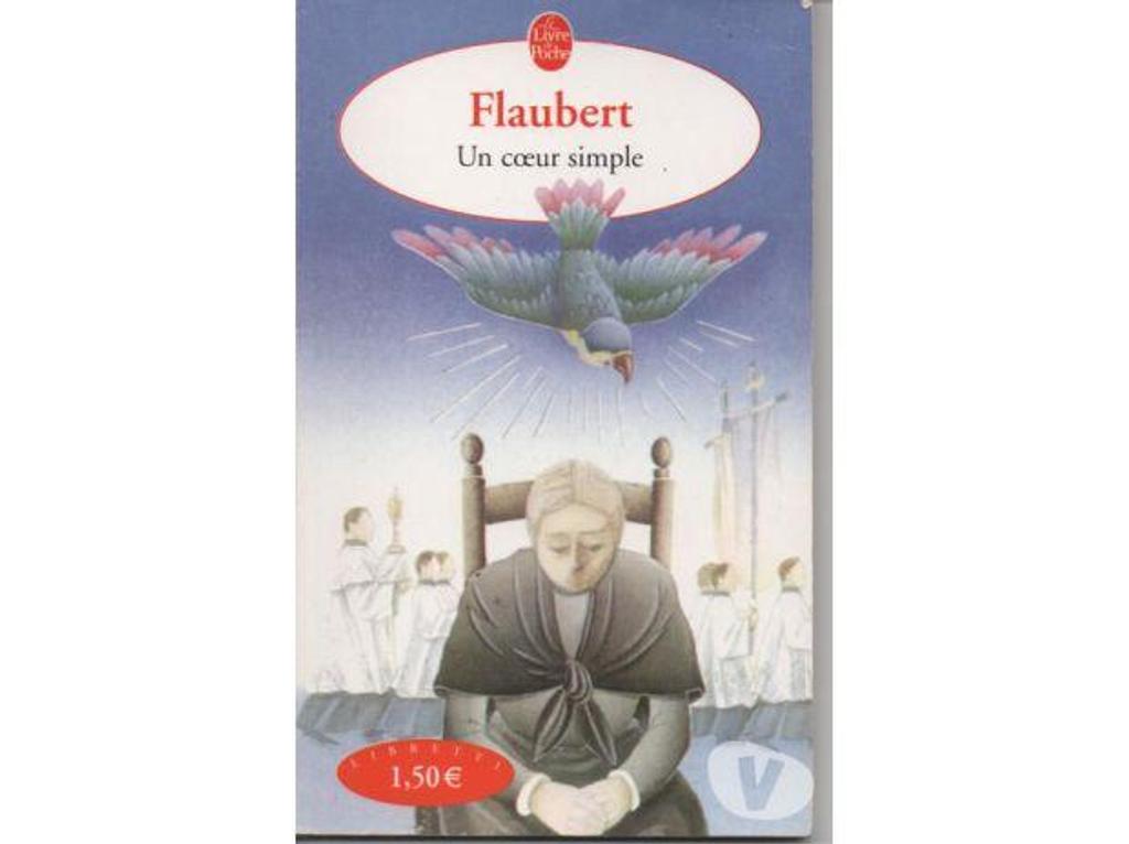 Livres occasion Tarn-et-Garonne Montauban - 82000 - Photos Vivastreet Gustave FLAUBERT : Un coeur simple