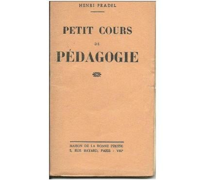 Livres occasion Montauban Tarn-et-Garonne - Photos Vivastreet Henri PRADEL Petit cours de pédagogie