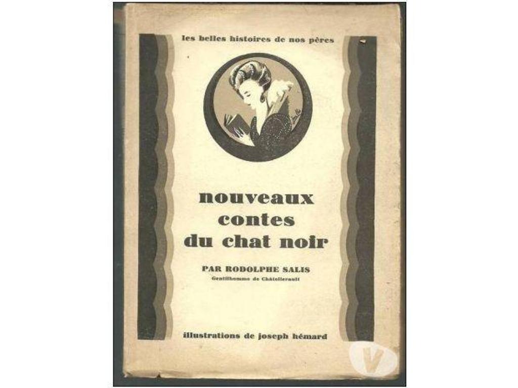 Livres occasion Tarn-et-Garonne Montauban - 82000 - Photos Vivastreet Rodolphe SALIS Nouveaux contes du chat noir