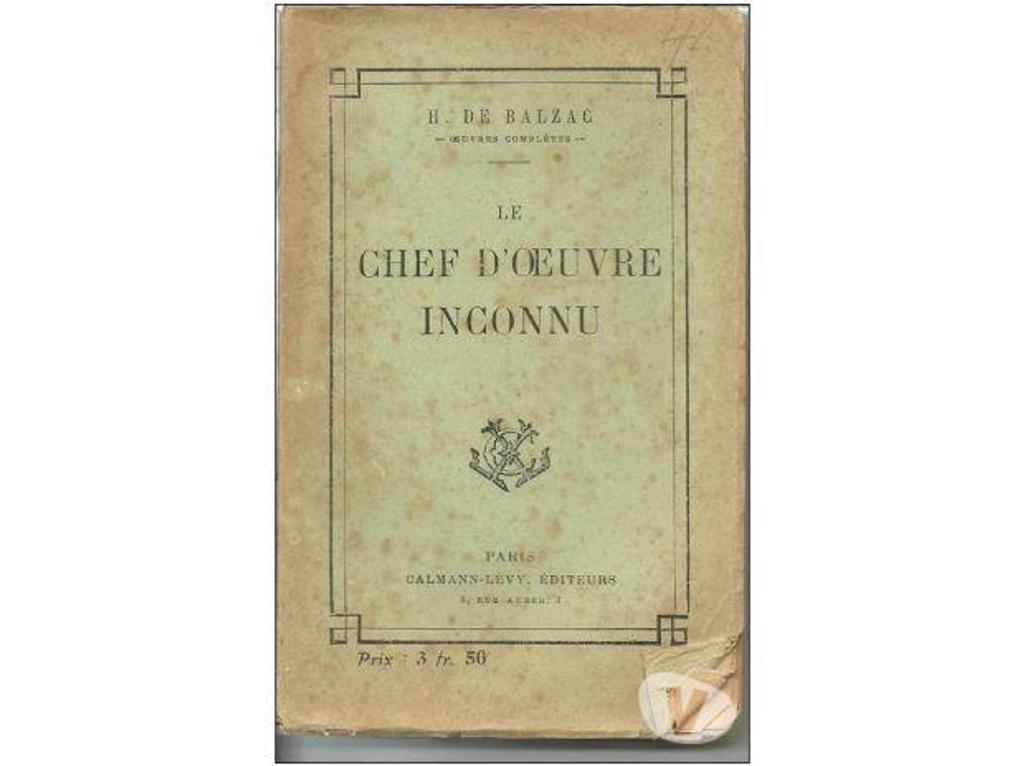 Livres occasion Tarn-et-Garonne Montauban - 82000 - Photos Vivastreet BALZAC Le chef d'oeuvre inconnu - CALMANN-LEVY -