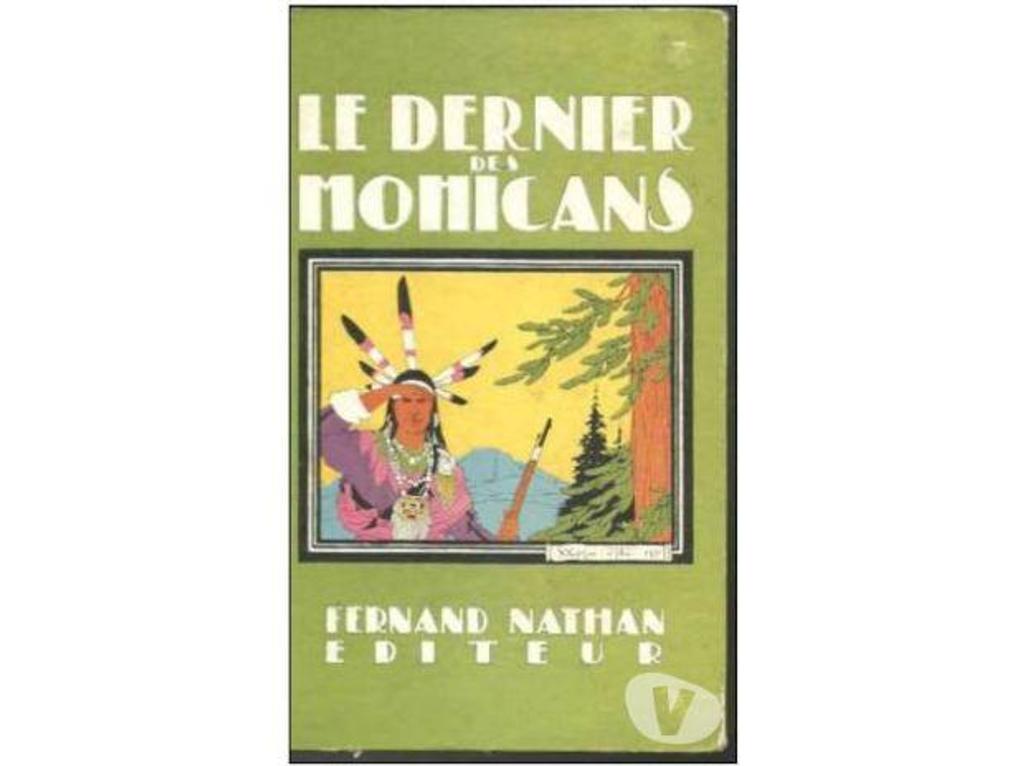 Livres occasion Tarn-et-Garonne Montauban - 82000 - Photos Vivastreet FENIMORE COOPER Le dernier des Mohicans - 1933