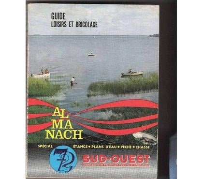 Livres occasion Montauban Tarn-et-Garonne - Photos Vivastreet ALMANACH SUD-OUEST 1972, guide loisirs bricolage