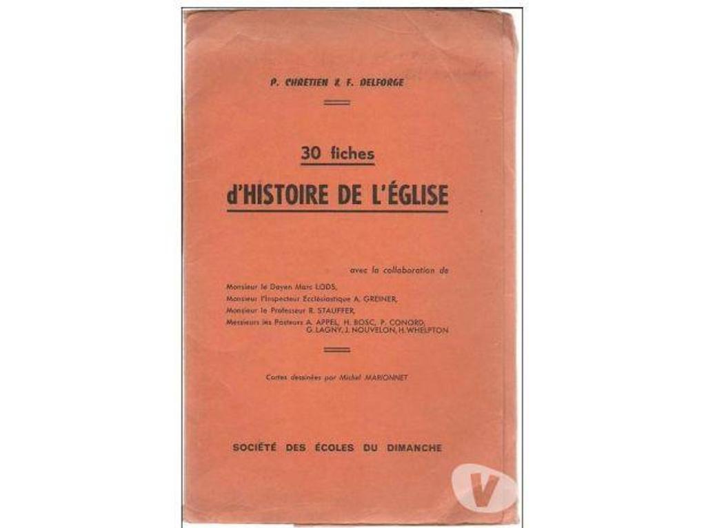 Livres occasion Tarn-et-Garonne Montauban - 82000 - Photos Vivastreet P CHRETIEN et F DELFORGE 30 fiches d´Histoire de l´Eglise -