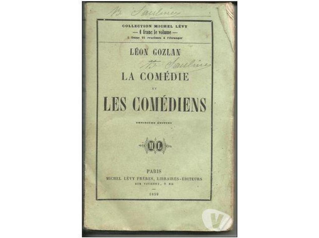 Livres occasion Tarn-et-Garonne Montauban - 82000 - Photos Vivastreet Leon GOZLAN La comédie et les comédiens - 1859