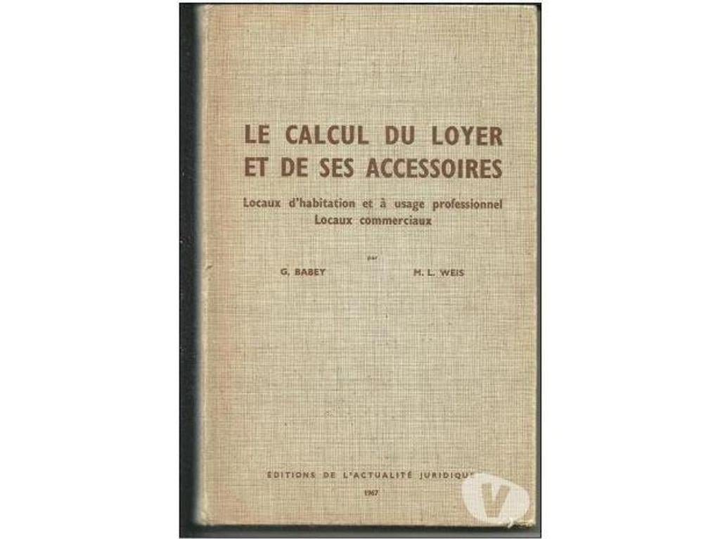 Livres occasion Tarn-et-Garonne Montauban - 82000 - Photos Vivastreet BABEY et WEIS Le calcul du loyer et de ses accessoires
