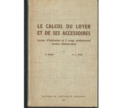 Livres occasion Montauban Tarn-et-Garonne - Photos Vivastreet BABEY et WEIS Le calcul du loyer et de ses accessoires