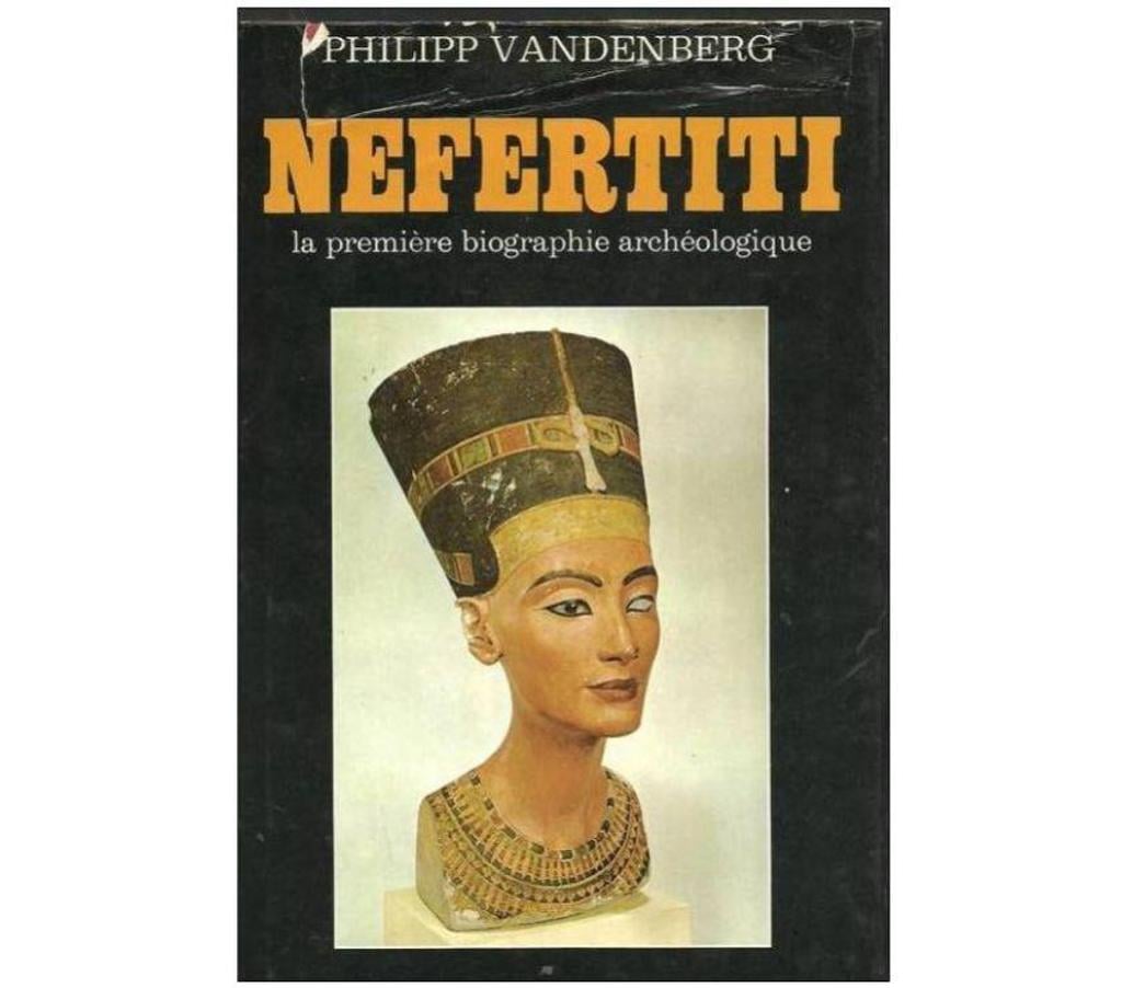 Livres occasion Tarn-et-Garonne Montauban - 82000 - Photos Vivastreet Philipp VANDENBERG Nefertiti, la première biographie archéol