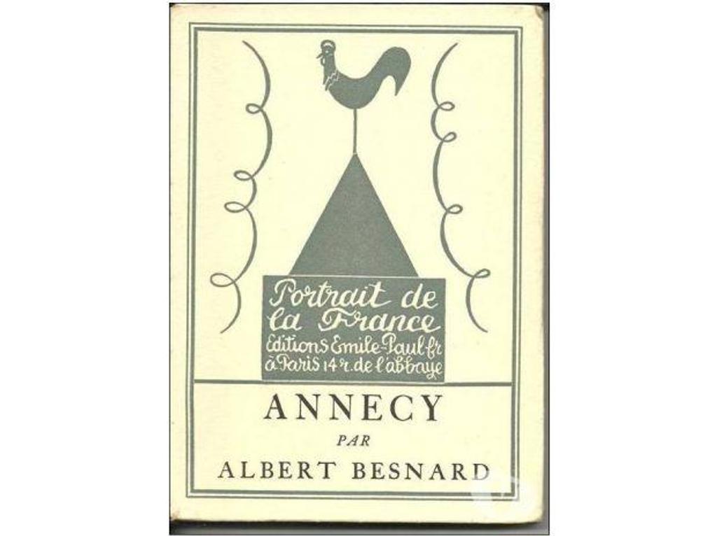 Livres occasion Tarn-et-Garonne Montauban - 82000 - Photos Vivastreet ANNECY par Albert BESNARD - Edition 1930