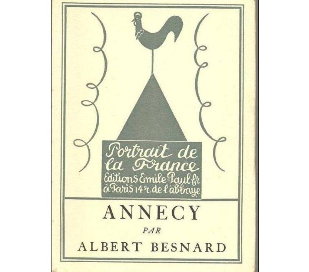 Livres occasion Tarn-et-Garonne Montauban - 82000 - Photos Vivastreet ANNECY par Albert BESNARD - Edition 1930