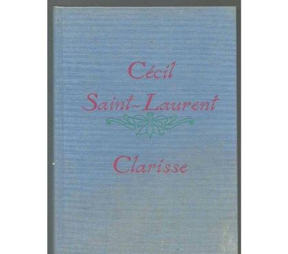 Livres occasion Montauban Tarn-et-Garonne - Photos Vivastreet Cecil SAINT LAURENT Clarisse