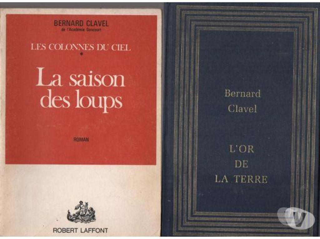 Livres occasion Tarn-et-Garonne Montauban - 82000 - Photos Vivastreet Bernard CLAVEL 3 euro le livre au choix