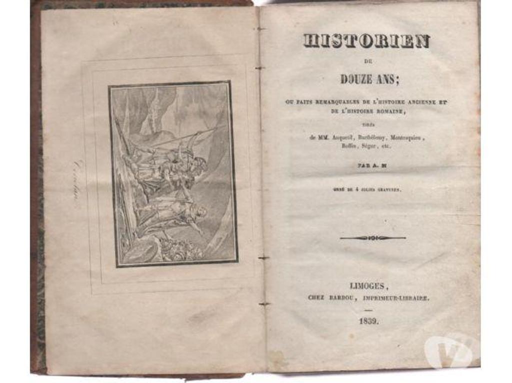 Livres occasion Tarn-et-Garonne Montauban - 82000 - Photos Vivastreet HISTORIEN de DOUZE ANS Ou FAITS REMARQUABLES DE L'HISTOIRE A