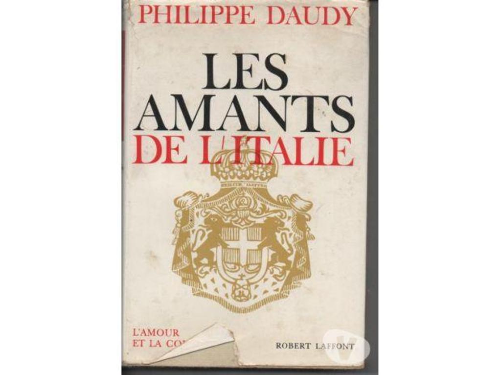 Livres occasion Tarn-et-Garonne Montauban - 82000 - Photos Vivastreet Philippe DAUDY Les amants de l'Italie