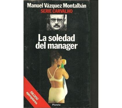 Livres occasion Montauban Tarn-et-Garonne - Photos Vivastreet Manuel VAZQUEZ MONTALBAN La soledad del manager