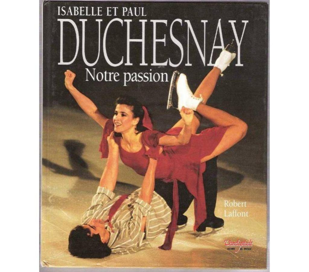 Livres occasion Tarn-et-Garonne Montauban - 82000 - Photos Vivastreet NOTRE PASSION : ISABELLE et PAUL DUCHESNAY Robert LAFFONT