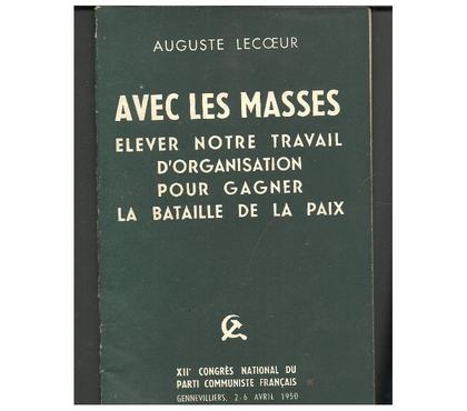 Livres occasion Montauban Tarn-et-Garonne - Photos Vivastreet Auguste LECOEUR Avec les masses élever notre travail