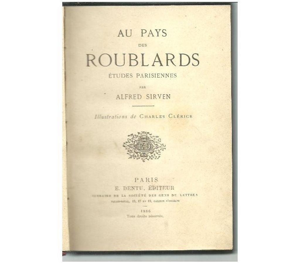 Livres occasion Tarn-et-Garonne Montauban - 82000 - Photos Vivastreet Alfred SIRVEN Au pays des roublards - Etudes parisiennes -