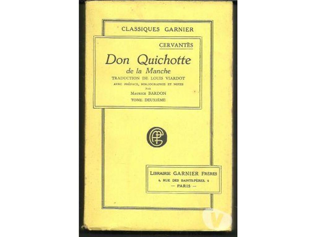 Livres occasion Tarn-et-Garonne Montauban - 82000 - Photos Vivastreet CERVANTES Don Quichotte de la Manche - Tome 2 - GARNIER 1941