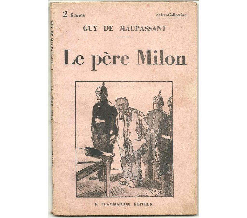 Livres occasion Tarn-et-Garonne Montauban - 82000 - Photos Vivastreet Guy de MAUPASSANT Le père MILON - SELECT Collection n° 308 