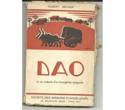 Livres Montauban Tarn-et-Garonne - Photos Vivastreet Robert BECKER DAO la vie ardente d'un évangéliste malgache