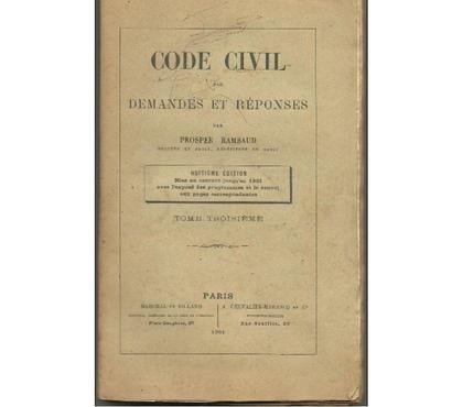 Livres Montauban Tarn-et-Garonne - Photos Vivastreet Prosper RAMBAUD CODE CIVIL par demandes et réponses - Tome 3