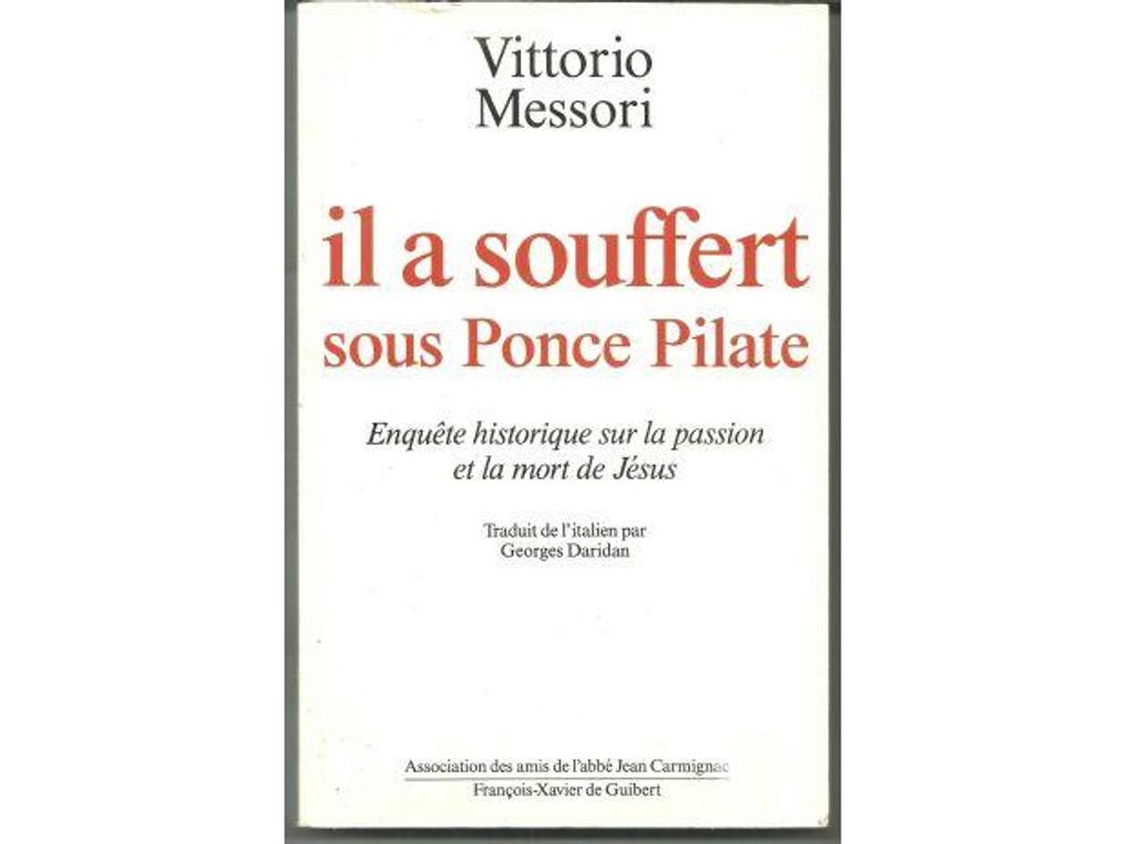 Livres occasion Tarn-et-Garonne Montauban - 82000 - Photos Vivastreet Vittorio MESSORI Il a souffert sous Ponce Pilate