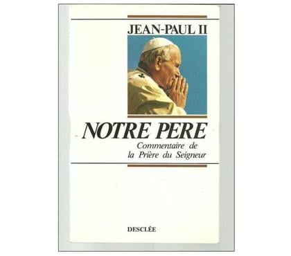 Livres Montauban Tarn-et-Garonne - Photos Vivastreet JEAN PAUL II NOTRE PERE Commentaire de la Prière du Seigneur