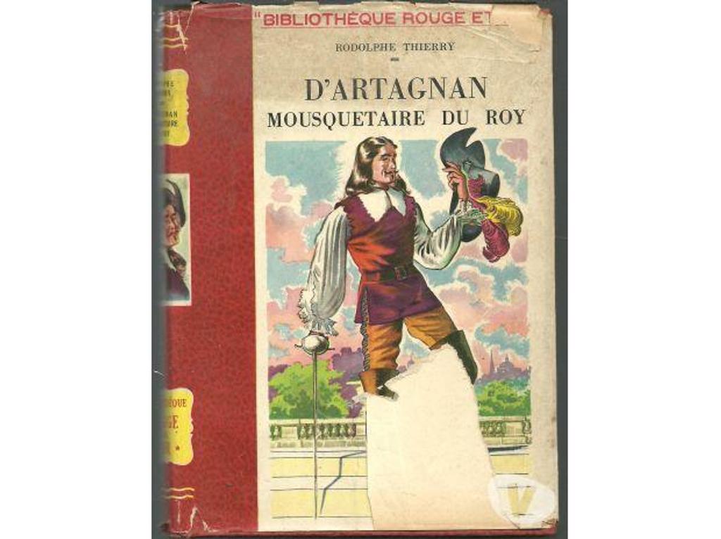 Livres occasion Tarn-et-Garonne Montauban - 82000 - Photos Vivastreet Rodolphe THIERRY D'ARTAGNAN Mousquetaire du Roy ROUGE ET OR