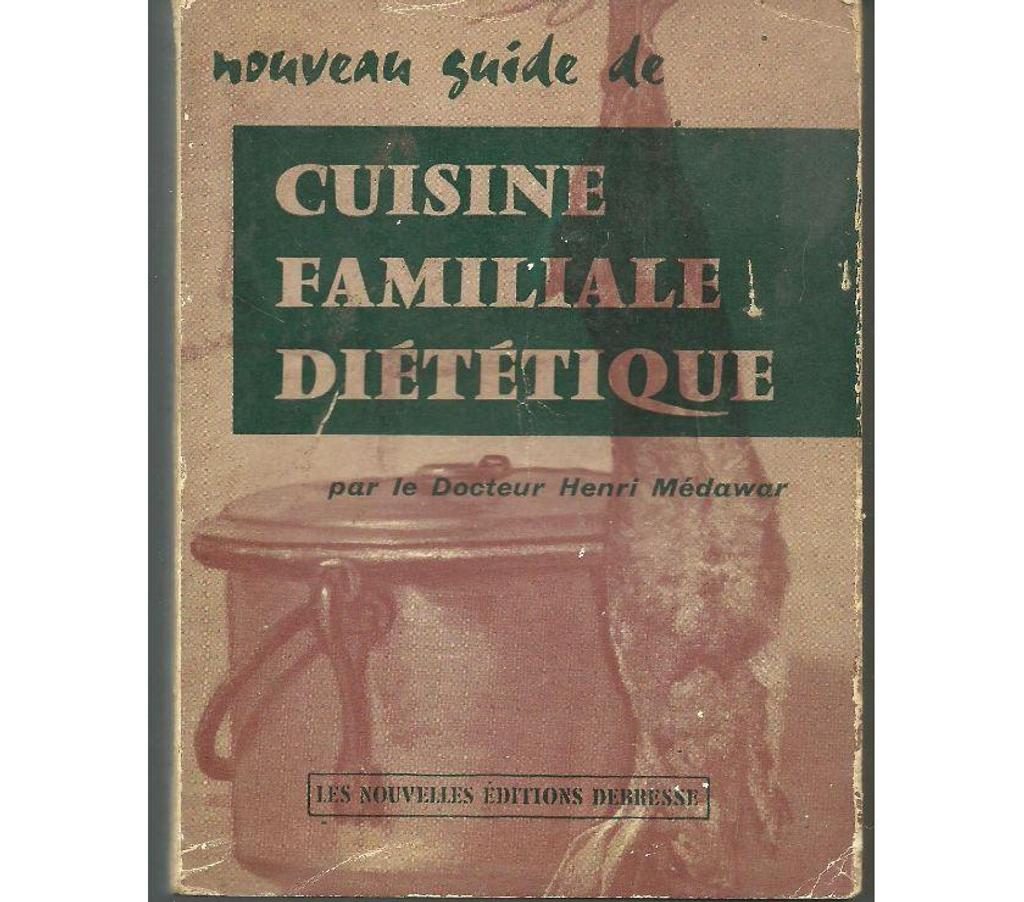 Livres occasion Tarn-et-Garonne Montauban - 82000 - Photos Vivastreet Dr MEDAWAR Nouveau guide de cuisine familiale diététique