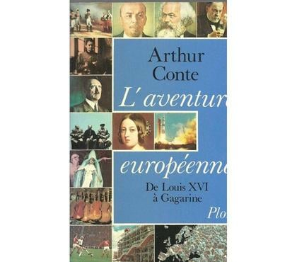 Livres Montauban Tarn-et-Garonne - Photos Vivastreet Arthur CONTE : L'aventure européenne de Louis XVI à Gagarine