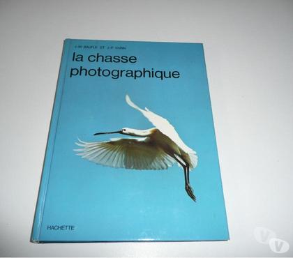 Livres occasion Meaux Seine-et-Marne - Photos Vivastreet LA CHASSE PHOTOGRAPHIQUE