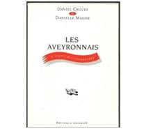 Photos Vivastreet CROZES MAGNE : LES AVEYRONNAIS L´esprit des conquérants