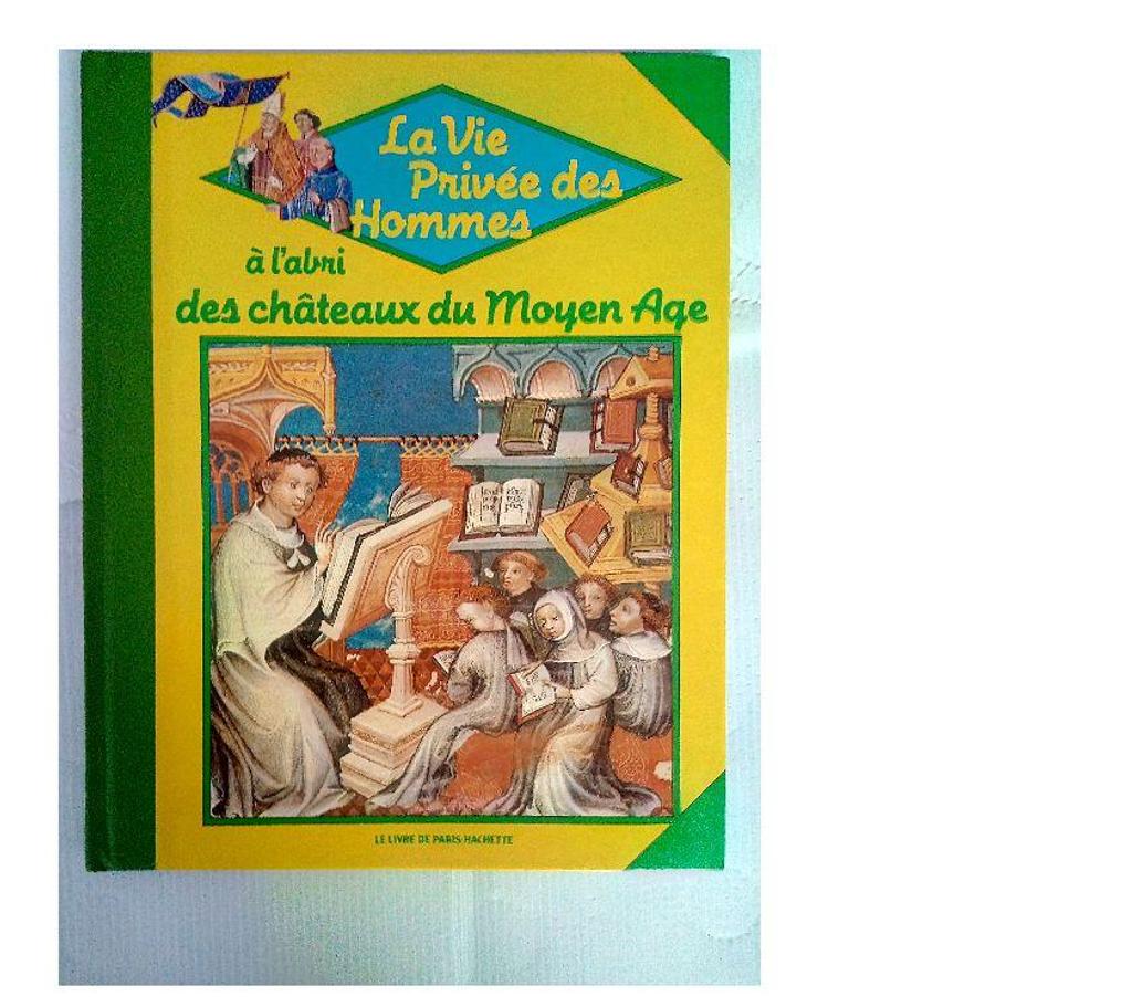Livres occasion Loiret Chalette sur Loing - 45120 - Photos Vivastreet Livres La vie privée des hommes Hachette Jeunesse