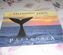 calendrier 2005,sur le théme des animaux de patagonie