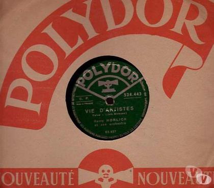 Collections Antony Hauts-de-Seine - Photos Vivastreet Disque Vinyl HARRY HORLICK 78 tours VIE D'ARTISTES + SANG VI