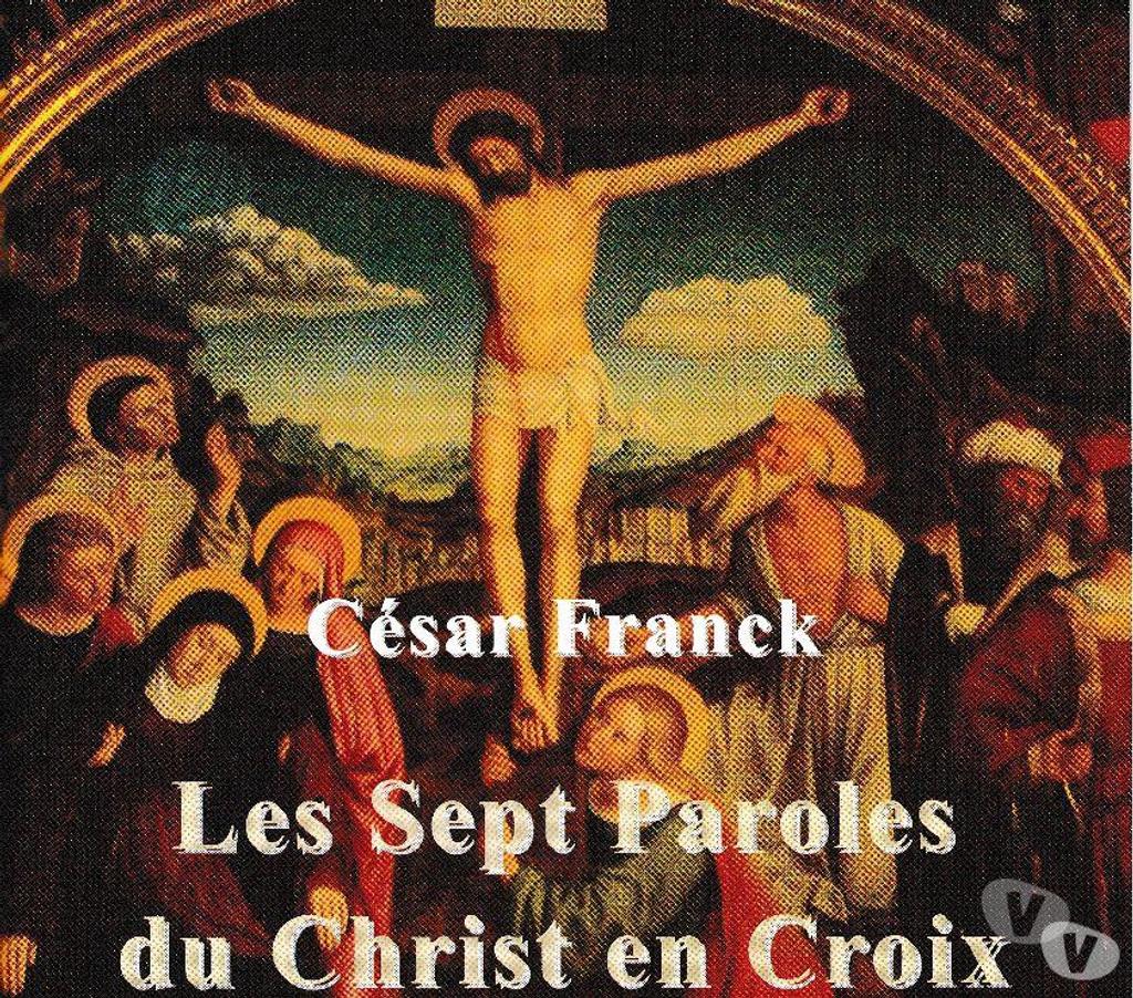 CDs Hauts-de-Seine Antony - 92160 - Photos Vivastreet CD César Franck Les Sept Paroles Du Christ En Croix