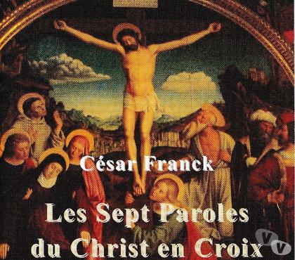CDs Antony Hauts-de-Seine - Photos Vivastreet CD César Franck Les Sept Paroles Du Christ En Croix