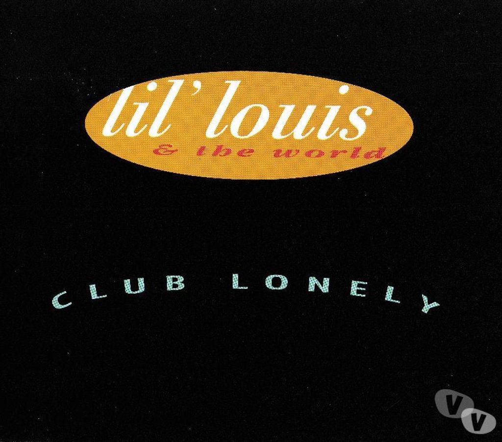 CDs Hauts-de-Seine Antony - 92160 - Photos Vivastreet CD Lil’ Louis & The World - Club Lonely
