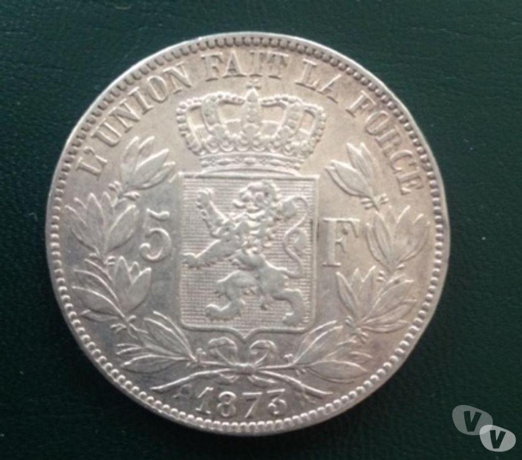 Collection Seine-et-Marne Meaux - 77100 - Photos Vivastreet Monnaie Belge Léopold II 5 FRANCS BELGE 1873