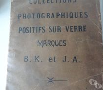 COLLECTIONS PHOTOGRAPHIQUES POSITIFS SUR VERRE B.K & J.A