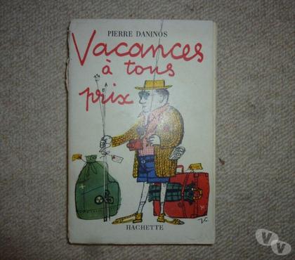 Livres occasion Le Kremlin Bicetre Val-de-Marne - Photos Vivastreet Vacances à tous pris - Pierre Daninos
