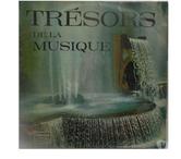 TRESORS DE LA MUSIQUE MOZART BEETHOVEN ROSSINI BERLIOZ 33T