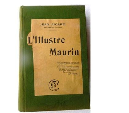 Livres Castries Hérault - Photos Vivastreet L’Illustre Maurin Jean AICARD de l’Académie Française 