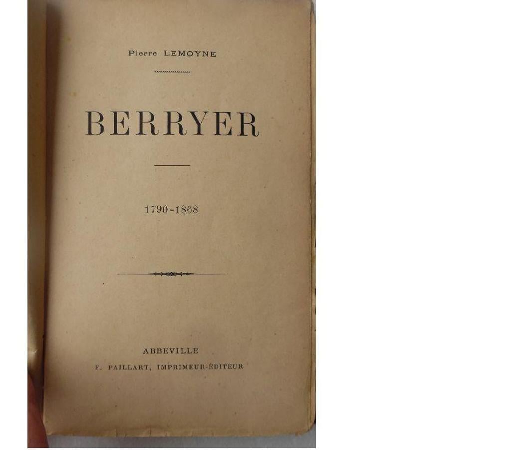 Livres occasion Hérault Castries - 34160 - Photos Vivastreet BERRYER 1790-1868 Pierre LEMOYNE E. PAILLART imprimeur 