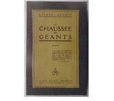 LA CHAUSSEE DES GEANTS Pierre BENOIT Roman 10.2.22