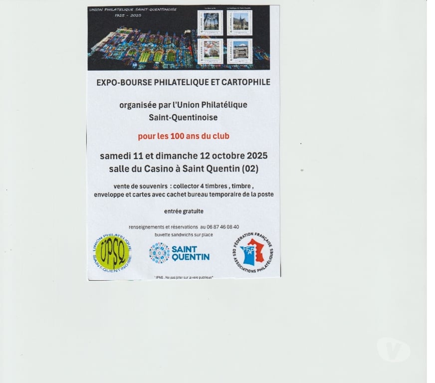 Vides greniers - Brocantes Aisne St Quentin - 02100 - Photos Vivastreet Expo-bourse philatélique et cartophile 100 ans