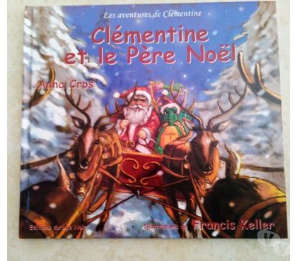 Livres Ardoix Ardèche - Photos Vivastreet Livre Clémentine et le Père Noël (Neuf)