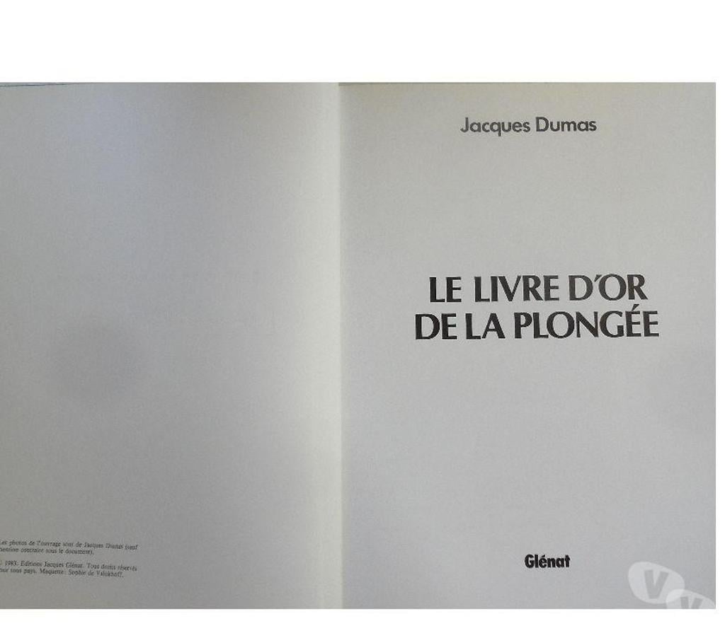 Livres occasion Hérault Castries - 34160 - Photos Vivastreet LE LIVRE D’OR DE LA PLONGÉE - JACQUES DUMAS